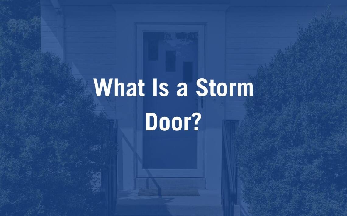 What Is A Storm Door