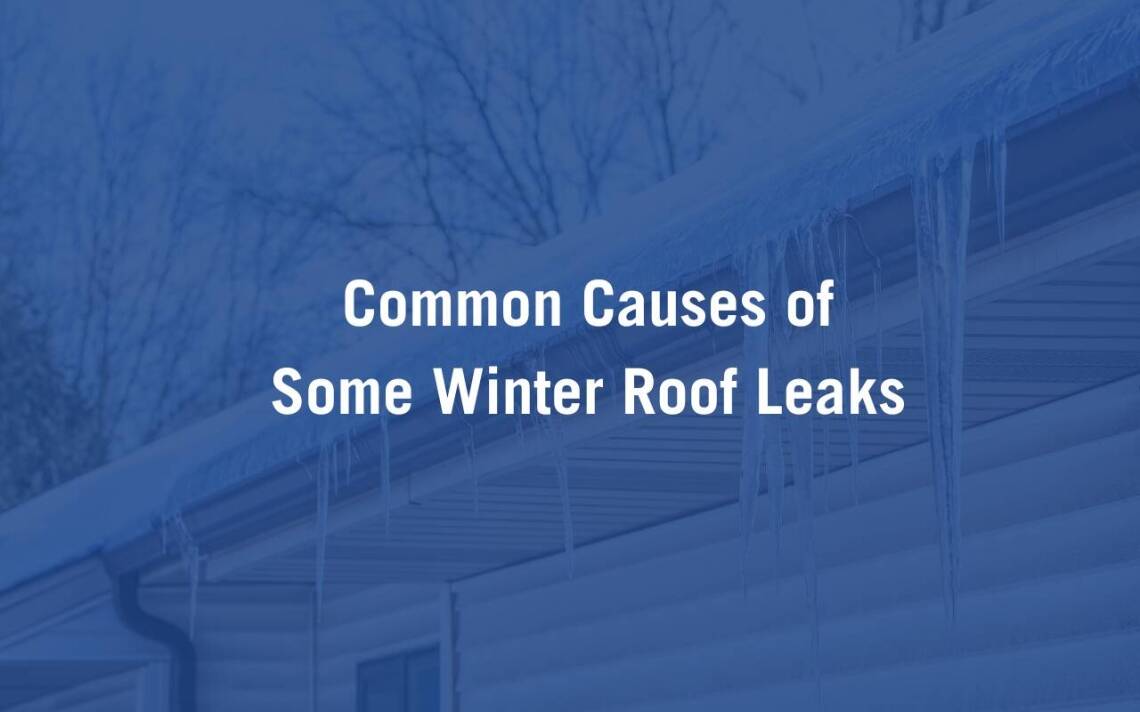 Causes Of Some Winter Roof Leaks