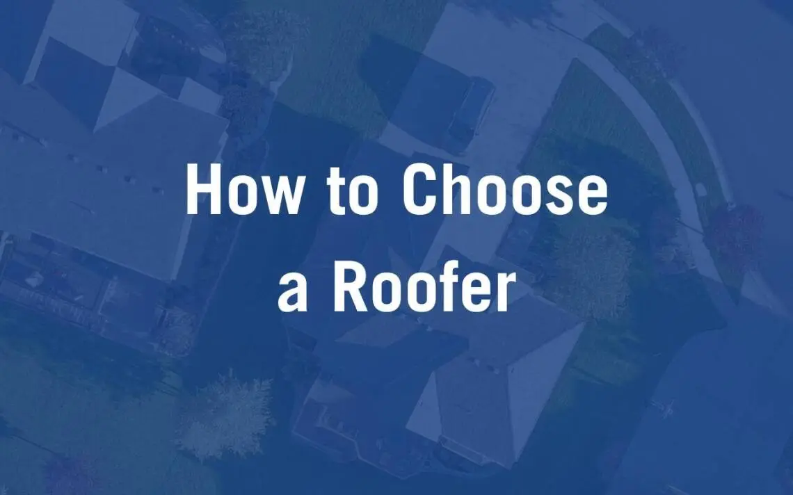 How To Choose A Roofer Blog Cover
