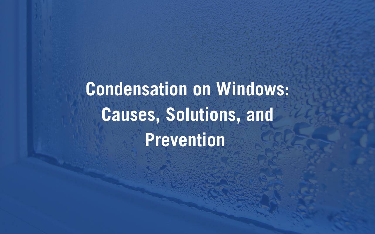 Condensation On Windows (1)