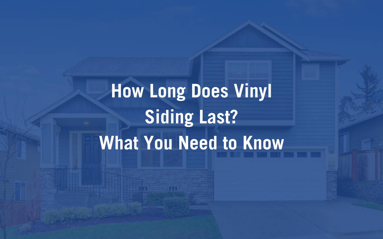 How Long Does Siding Last