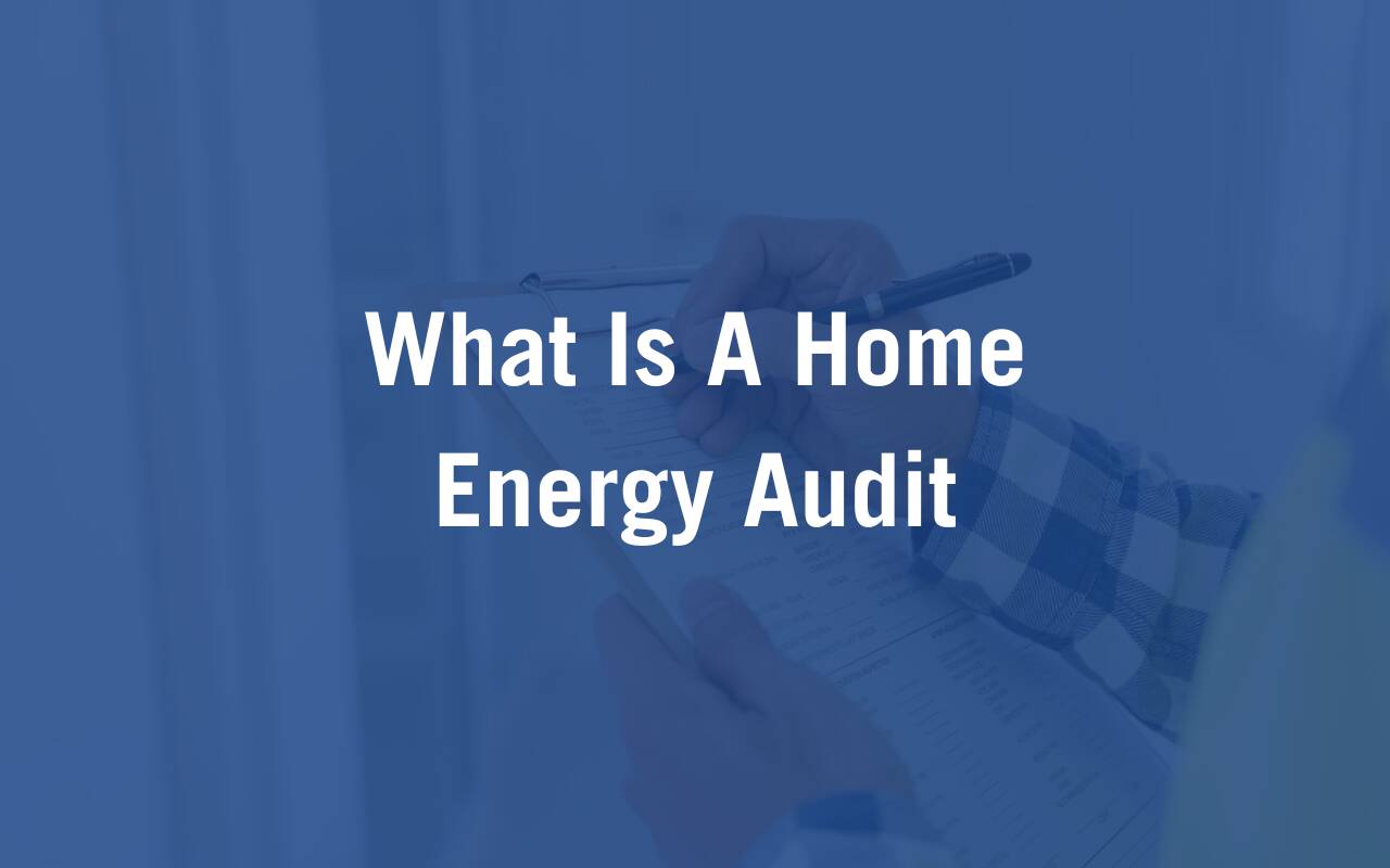 Home Energy Audit