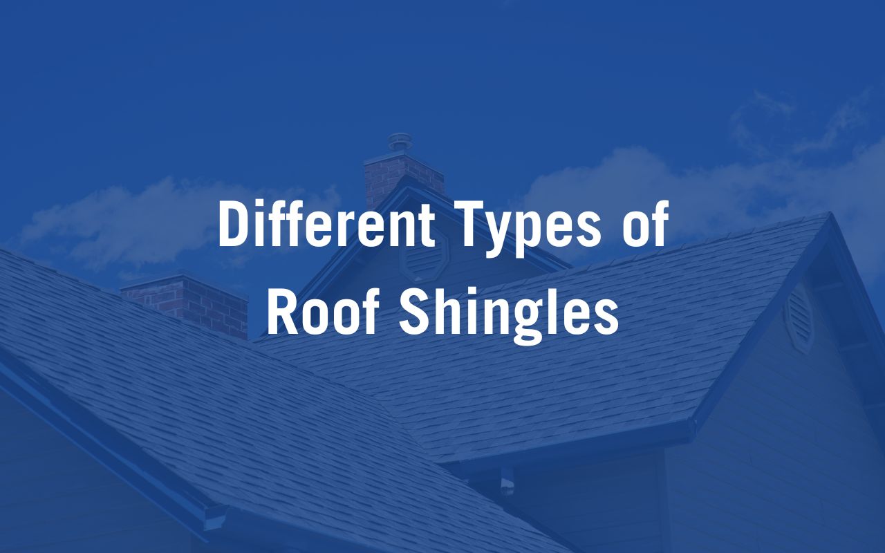 Different Types Of Roof Shingles